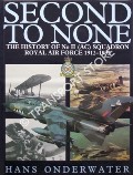 Book cover of Second to None - The History of No. II (AC) Squadron Royal Air Force - 1912 - 1992 by ONDERWATER, Hans